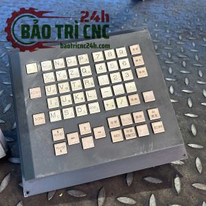 Bàn phím máy CNC Fanuc các dòng 0i-MC, 0i-MF, 0i-TF, 0i-MD